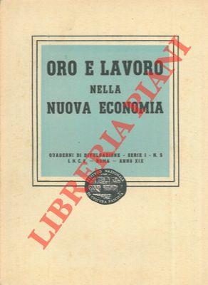 Oro e lavoro nella nuova economia