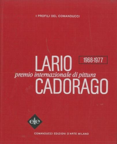 Premio Internazionale di Pittura Lario Cadorago. 1968-1977 - copertina
