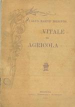 I Santi Martiri bolognesi Vitale ed Agricola. Notizie storiche inni e preghiere