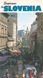 Scopriamo la Slovenia