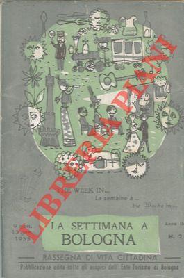 La settimana a Bologna. Rassegna di vita cittadina