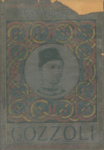 The masterpieces of Benozzo Gozzoli (1420-1497) - copertina