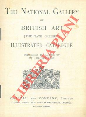 The National Gallery of british art (the Tate Gallery). Illustrated catalogue