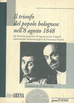 Il trionfo del popolo bolognese nell'8 agosto 1848