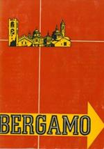 Uno sguardo a Bergamo e alla terra orobica