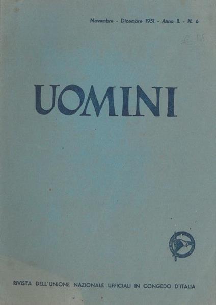 Uomini. Rivista dell'Unione Nazionale Ufficiali in Congedo d'Italia - copertina
