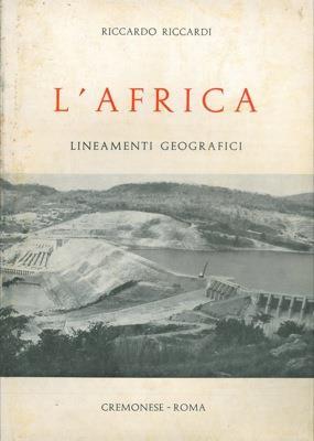 L' Africa. Lineamenti geografici - Riccardo Riccardi - copertina