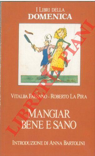 Mangiar bene e sano