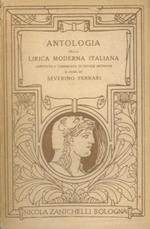 Antologia della lirica moderna italiana annotata e corredata di notizie metriche da Severino Ferrari. Edizione riveduta ed accresciuta per cura di Giuseppe Albini