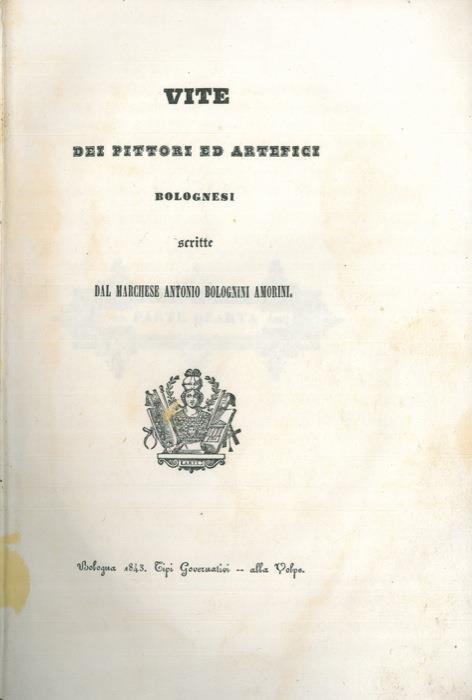 Vite dei pittori ed artefici bolognesi - Antonio Bolognini Amorini - copertina