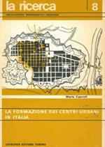 La formazione dei centri urbani in Italia