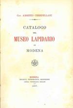 Catalogo del Museo Lapidario di Modena. Unito a : Guida al Museo Civico di Modena
