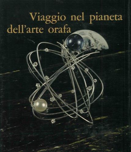 Viaggio nel pianeta dell'arte orafa - Mario Guidotti - copertina