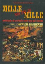 Mille non più di mille. Antologia di profezie sulla fine del mondo