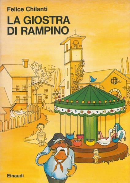 La giostra di Rampino - Felice Chilanti - copertina