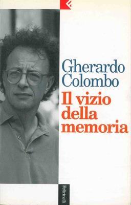 Il vizio della memoria - Gherardo Colombo - copertina