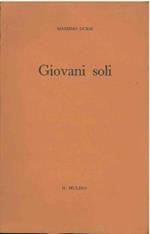 Giovani soli. (Indagine fra gli studenti italiani)