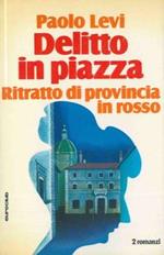 Delitto in piazza