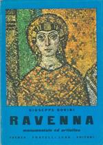 Ravenna monumentale ed artistica con appendice del Dott. Angelo Lorizzo. Ravenna e la sua marina. Notizie utili