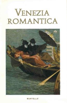 Venezia romantica - Andrea Damiano - copertina