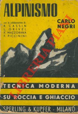 Alpinismo. Tecnica moderna su roccia e ghiaccio. Terza edizione