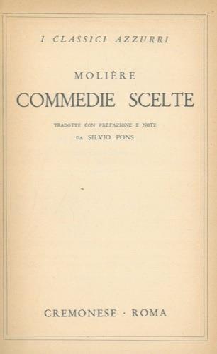 Moliére. Commedie scelte - Silvio Pons - copertina