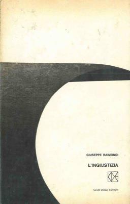 L' ingiustizia - Giuseppe Raimondi - copertina