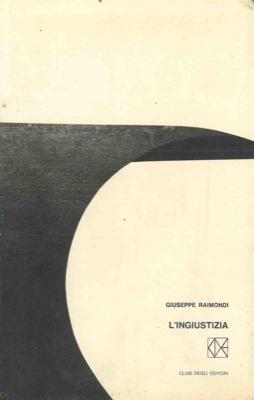 L' ingiustizia - Giuseppe Raimondi - copertina