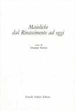 Maioliche dal Rinascimento ad oggi