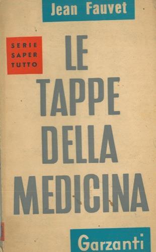 Le tappe della medicina - Jean Fauvet - copertina