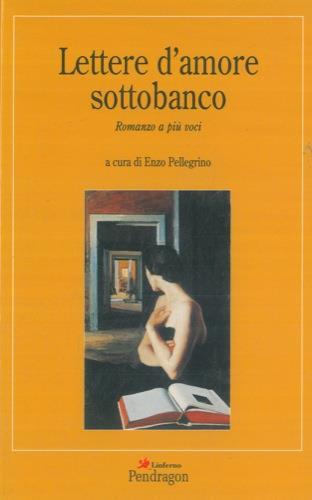 Lettere d'amore sottobanco - Enzo Pellegrino - copertina