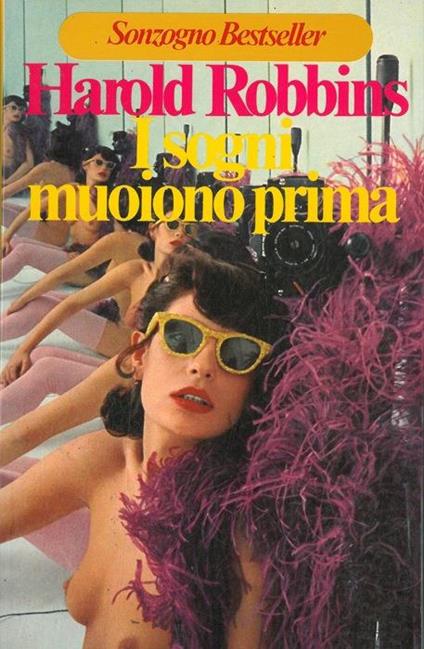I sogni muoiono prima - Harold Robbins - copertina
