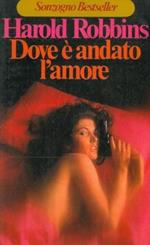 Dove é andato l'amore