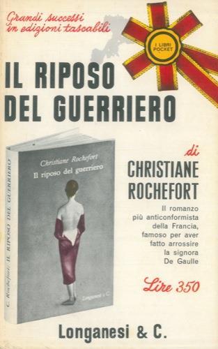 Il riposo del guerriero - Christiane Rochefort - copertina