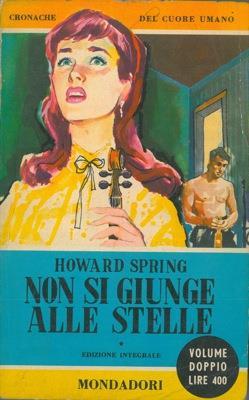 Non si giunge alle stelle - Howard Spring - copertina