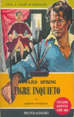 Tigre inquieto - Howard Spring - copertina