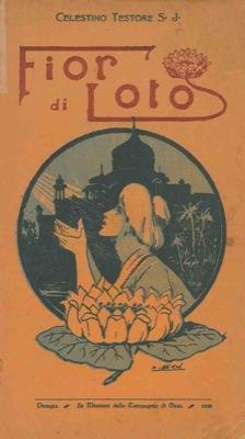 Fior di loto. Racconto indiano dei tempi di Akbar il felice - Celestino Testore - copertina