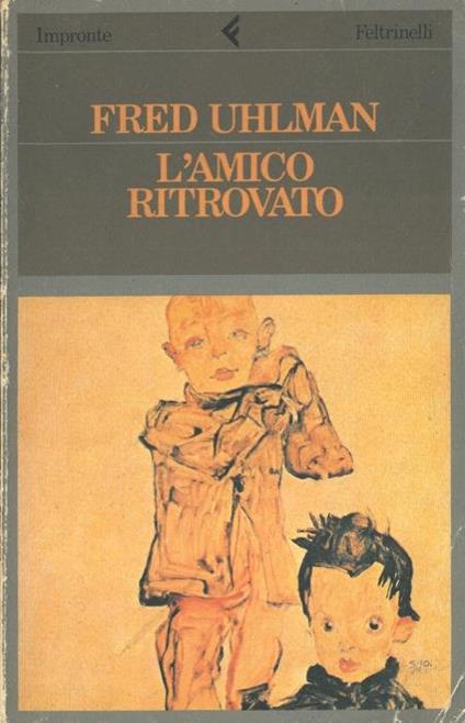 L' amico ritrovato - Fred Uhlman - copertina