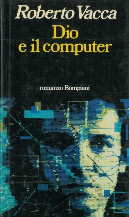 Dio e il computer - Roberto Vacca - copertina