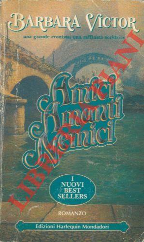 Amici amanti nemici