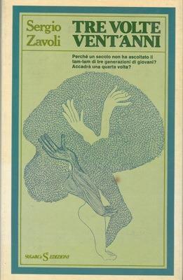 Tre volte vent'anni - Sergio Zavoli - copertina