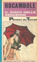 Rocambole. Il gioco delle seduzioni