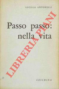 Passo passo: nella vita
