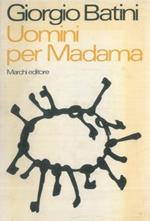 Uomini per Madama