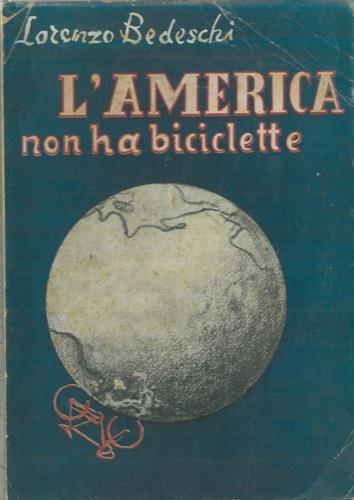 L' America non ha biciclette - Lorenzo Bedeschi - copertina