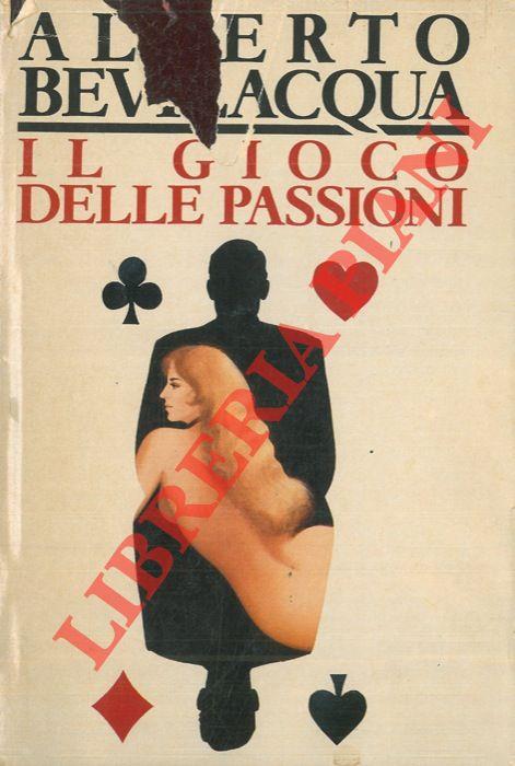 Il gioco delle passioni