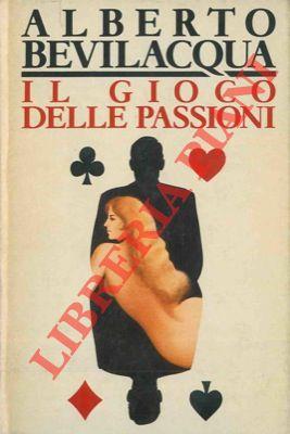 Il gioco delle passioni