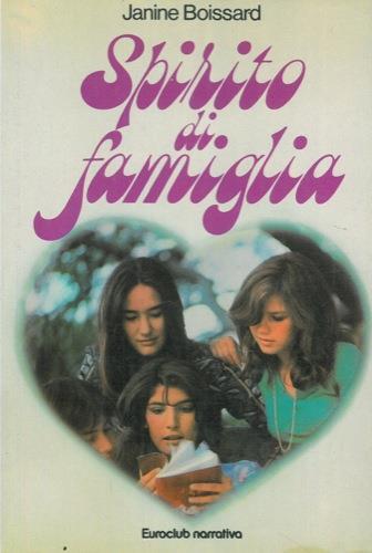 Spirito di famiglia - Janine Boissard - copertina