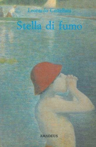 Stella di fumo - Leonardo Castellani - copertina