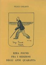 Ezra Pound fra i sediziosi degli anni quaranta